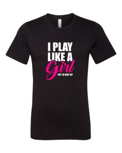 I Play Like a Girl