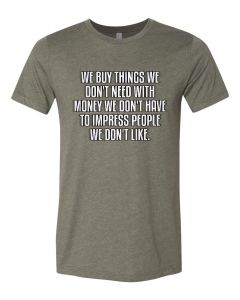 We Buy Things We Don't Need